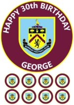 Burnley FC Icing Birthday Cake Topper & 8 Cupcake Toppers